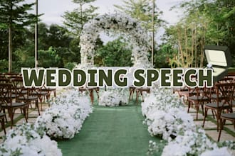 write emotional wedding speech, best man speech and maid of honor speech