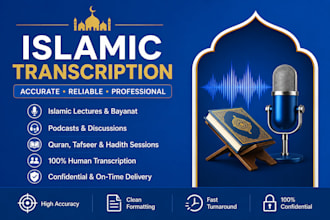 transcribe islamic audio and do video transcription