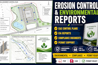 prepare erosion control and environmental reports