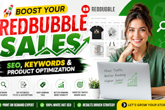 optimize redbubble SEO listings with keyword research and product optimization