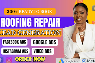 roofing repair lead home owner appointment lead facebook ads google ads video ad
