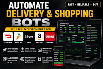 automate doordash bot instacart bot uber bot amazon bot grubhub bot auto grabber