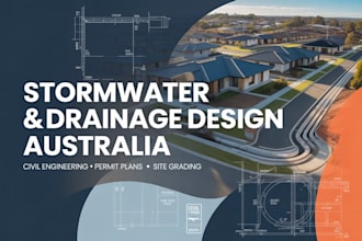 provide stormwater drainage design and civil engineering plans