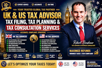provide UK and US tax advisor, tax filing and tax consultation services