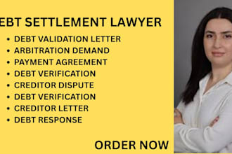 handle unpaid debt disputes, creditor negotiations, and debt arbitration
