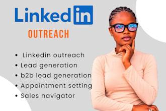 do linkedin outreach, lead generation and appointment setting