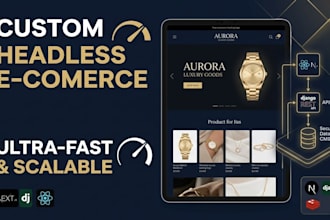 develop a premium custom ecommerce store with nextjs and django