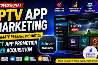iptv app marketing tivimate rebrand promotion ott app promotion user acquisition
