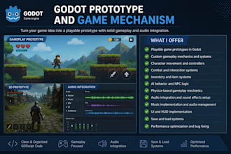 create godot game prototypes, gameplay mechanics and audio integration for game