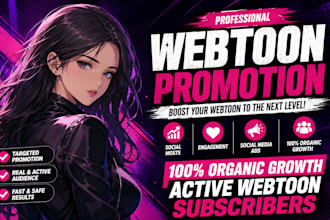 promote your webtoon, tapas comic, manga or webnovel across top platforms