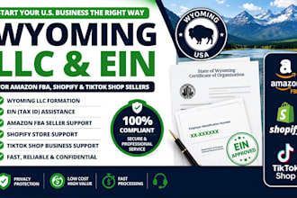 create wyoming llc and ein for amazon fba shopify store tiktok shop sellers