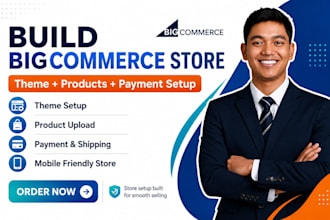 build bigcommerce store with theme products payment setup