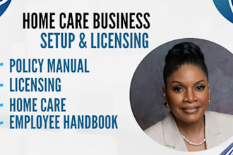 write compliant policies for your homecare and health care business, licensing