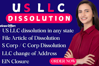 dissolve llc, s corp and c corp, close ein, and file articles of dissolution