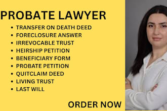 be your probate lawyer for trusts, foreclosure, inheritance, and estate matters