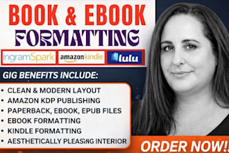 be your expert book formatter for paperback, hardcover and ebook