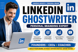 be your linkedin ghostwriter and personal branding expert