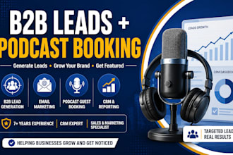 generate b2b leads, manage CRM, and book you on podcasts