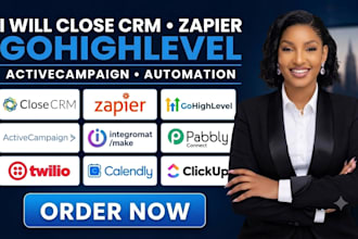 close CRM zapier gohighlevel activecampaign integration automation workflow
