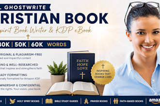 ghostwrite 10k,30k,50,60k christian book, holy spirit book writer, KDP ebook