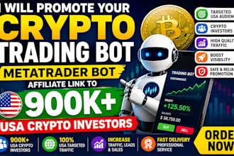guarantee 900k USA crypto investors to crypto trading bot, metatrader bot, mlm