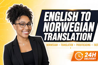 provide professional english to norwegian translation for accurate results