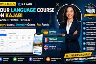 build spanish french english language course on kajabi with modules quizzes