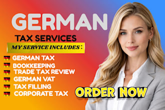handle german tax filling, vat returns, bookkeeping, and corporate tax