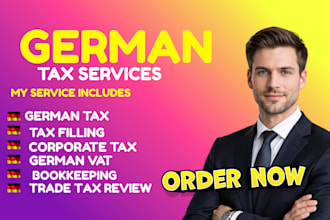 handle german tax filing, vat return, bookkeeping, income tax, and accounting