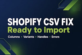 clean and fix your CSV for shopify product import