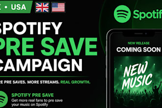 uk USA spotify pre save campaign spptify pre save spotify organic  promotion