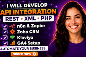 api integration rest XML ga4 n8n zapier klaviyo zoho CRM PHP website development