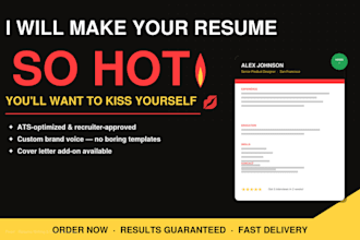 make your resume so hot you will want to kiss yourself