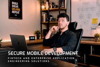 develop secure fintech and enterprise mobile applications