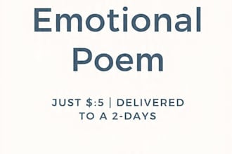 write custom emotional english poems for u
