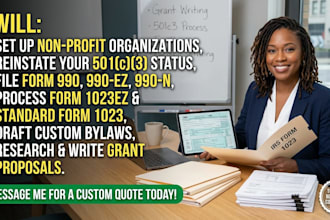 set up non profit, reinstate your 501c3 file form 990 1023ez , bylaws and grants