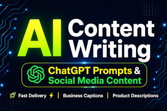 write chatgpt prompts and ai content for your business and social media