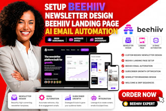 setup beehiiv newsletter design beehive landing page beehiv ai email automation