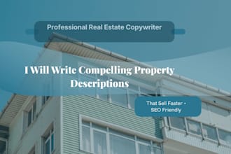 write compelling real estate property descriptions and listing content