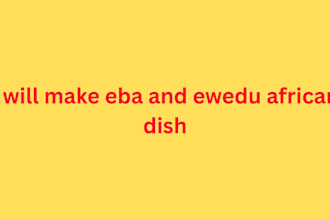 teach you how to make african foods and continental dishes