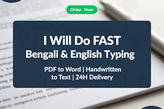 do fast bangla and english typing, data entry, PDF to word