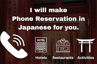 make phone calls and reservations in japanese for you