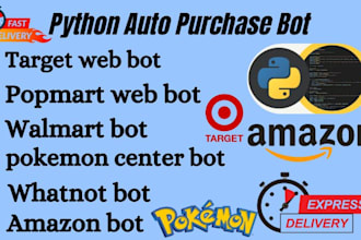 super fast auto purchase bot, pokemon card bot, popmart bot, whatnot bot python