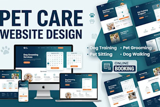 build pet care website dog training pet grooming pet sitting dog walking booking