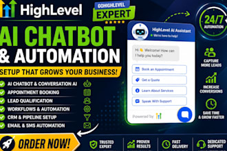 build ghl ai chatbot, CRM automation, workflows and sales funnels
