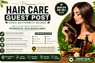 build hair care SEO backlinks through high authority guest posts on blogs