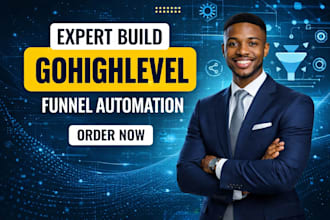 build gohighlevel funnel automation with ai chatbot and voice ai, ghl expert