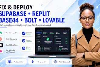 fix and deploy supabase replit base44 bolt and lovable mvp apps