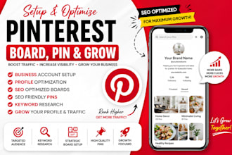 setup and optimize pinterest board, pin, grow your profile