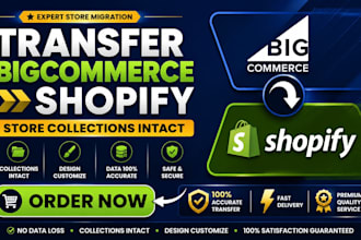 transfer bigcommerce shopify store collections intact design customize
